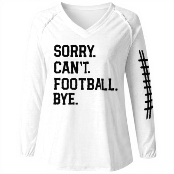 Kapuzenpullover Damen Sorry Cant Football Bye Hoodie